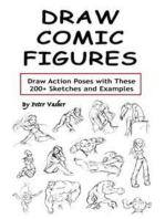 Draw Comic Figures: Draw Action Poses with These 200+ Sketches and Examples
