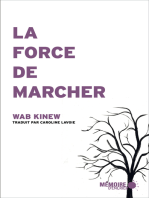 La FORCE DE MARCHER