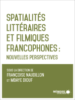 Spatialités littéraires et filmiques francophones