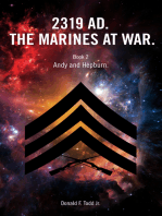 2319 AD. The Marines at War. Book 2: Andy and Hepburn