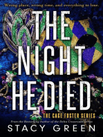 The Night He Died: The Cage Foster Series, #2