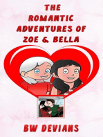 The Romantic Adventures Of Zoe & Bella