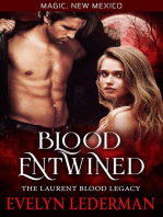 Blood Entwined- The Laurent Blood Legacy: Magic, New Mexico, #44