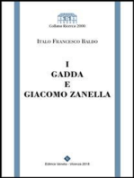I Gadda e Giacomo Zanella