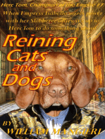 Reining Cats and Dogs