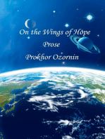 On the Wings of Hope: Early Prose