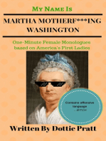 My Name Is Martha Motherf***ing Washington
