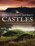 Yorkshire's Secret Castles: A Concise Guide & Companion