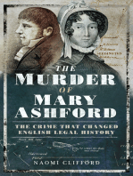 The Murder of Mary Ashford: The Crime that Changed English Legal History