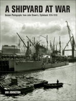 A Shipyard at War: Unseen Photographs from John Brown's, Clydebank 1914–1918