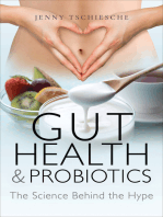 Gut Health & Probiotics: The Science Behind the Hype