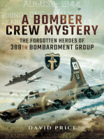 A Bomber Crew Mystery: The Forgotten Heroes of 388th Bombardment Group