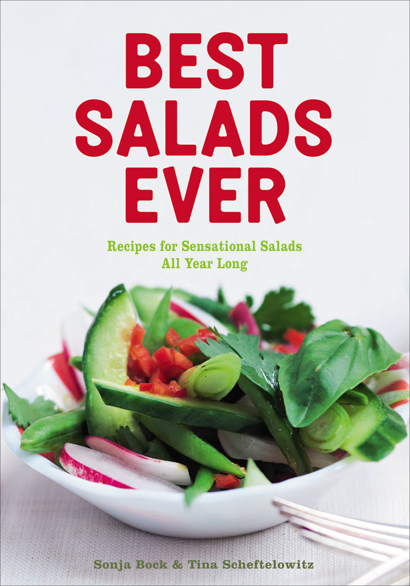 Read Best Salads Ever Online by Sonja Bock and Tina Scheftelowitz
