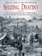 Seizing Destiny: The Army of the Potomac's "Valley Forge" and the Civil War Winter that Saved the Union