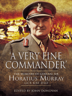'A Very Fine Commander': The Memories of General Sir Horatius Murray GCB KBE DSO