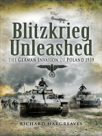 Blitzkrieg Unleashed: The German Invasion of Poland 1939