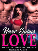 Never Ending Love : Billionaire MFM Menage Romance