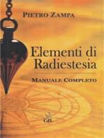 Elementi di Radiestesia: Manuale Completo