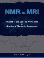 NMR to MRI: Impact of the Second World War on Studies of Magnetic Resonance