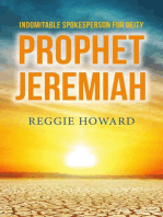 Indomitable Spokesperson for Deity - Prophet Jeremiah