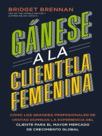 Gánese a la clientela femenina: Cómo transformar la experiencia del cliente para los consumidores más poderosos del mundo