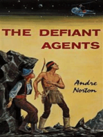 The Defiant Agents