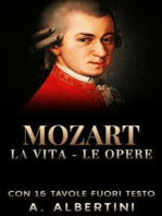 Mozart - La vita - Le opere: Con 15 tavole fuori testo
