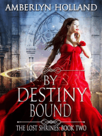 By Destiny Bound: The Lost Shrines, #2