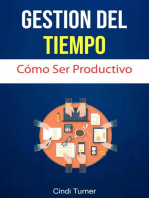 Gestión Del Tiempo: Cómo Ser Productivo