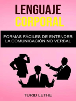 Lenguaje Corporal: Formas Fáciles De Entender La Comunicación No Verbal.