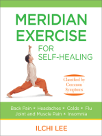 Meridian Exercise for Self Healing: Classified by Common Symptoms