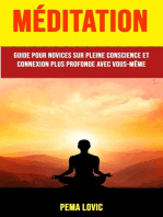 Méditation : Guide Pour Novices Sur Pleine Conscience Et Connexion Plus Profonde Avec Vous-même