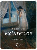 A Window to Existence