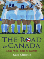 The Road to Canada: Book Four of Girls of Summer