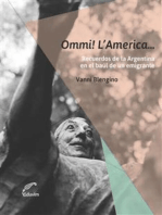Ommi! L'America.: Recuerdos de la Argentina en el baúl de un emigrante