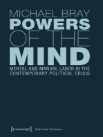 Powers of the Mind: Mental and Manual Labor in the Contemporary Political Crisis