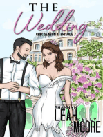 The Wedding, Season One, Episode Seven: The CRD Series: Season One, #7