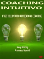 Coaching Intuitivo: L’uso dell’Intuito applicato al Coaching