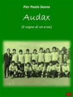 Audax: Il Sogno di un Eroe