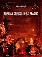 Manuale di Ipnosi e Cold Reading: Guida Pratica all’apprendimento della Lettura a Freddo e dell’Ipnosi
