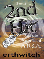 2nd Hit: Renegade Agents of A.R.S.A., #2