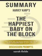 Summary: Harvey Karp's The Happiest Baby on the Block: The New Way to Calm Crying and Help Your Newborn Baby Sleep Longer (Discussion Prompts)