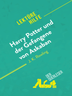 Harry Potter und der Gefangene von Askaban von J .K. Rowling (Lektürehilfe): Detaillierte Zusammenfassung, Personenanalyse und Interpretation