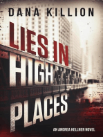 Lies in High Places: Andrea Kellner Mystery, #1