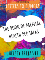 Letters to Eunoia: The Book of Mental Health Pep talks