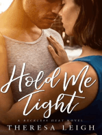 Hold Me Tight: Reckless Falls, #4