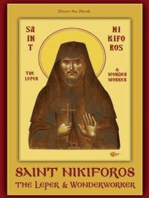 Saint Nikiforos the Leper and Wonderworker: A sweet leper of our time who sanctified by his patience…