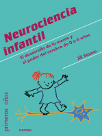 Neurociencia infantil: El desarrollo de la mente y el poder del cerebro de 0 a 6 años