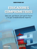 Educadores comprometidos: Qué son, qué hacen, por qué lo hacen y lo que verdaderamente importa