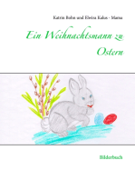 Ein Weihnachtsmann zu Ostern: Bilderbuch